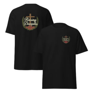 Raising Disciples Christian T-shirt with Roses & Cross